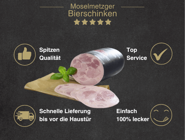 Erklärung warum Bierschinken geschnitten gut ist 1. Spitzen Qualität 2. Top Service 3. Schnelle Lieferung bis vor die Haustür 4. Einfach 100% lecker