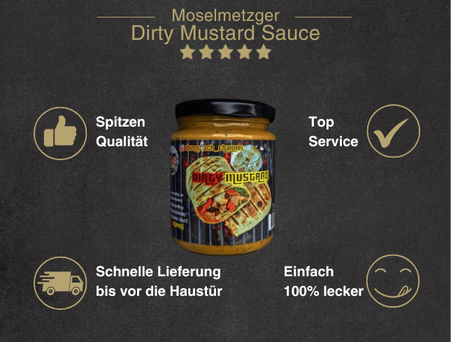 Erklärung warum Freddy Dirty Mustard Sauce gut ist 1. Spitzen Qualität 2. Top Service 3. Schnelle Lieferung bis vor die Haustür 4. Einfach 100% lecker