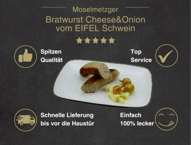 Erklärung warum Bratwurst Cheese und Onion vom EIFEL Schwein gut ist 1. Spitzen Qualität 2. Top Service 3. Schnelle Lieferung bis vor die Haustür 4. Einfach 100% lecker