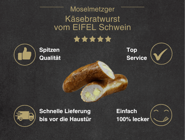 Erklärung warum Käsebratwurst in der Dose vom EIFEL Schwein gut ist 1. Spitzen Qualität 2. Top Service 3. Schnelle Lieferung bis vor die Haustür 4. Einfach 100% lecker