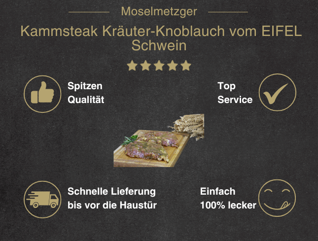 Banner für jeden Moment spitzen Fleisch Beitrag Kammsteak Kräuter Knoblauch vom EIFEL Schwein