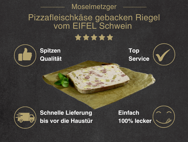 Erklärung warum Pizzafleischkäse Riegel vom EIFEL Schwein gut ist 1. Spitzen Qualität 2. Top Service 3. Schnelle Lieferung bis vor die Haustür 4. Einfach 100% lecker