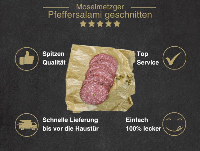 Erklärung warum Peffersalami geschnitten gut ist 1. Spitzen Qualität 2. Top Service 3. Schnelle Lieferung bis vor die Haustür 4. Einfach 100% lecker