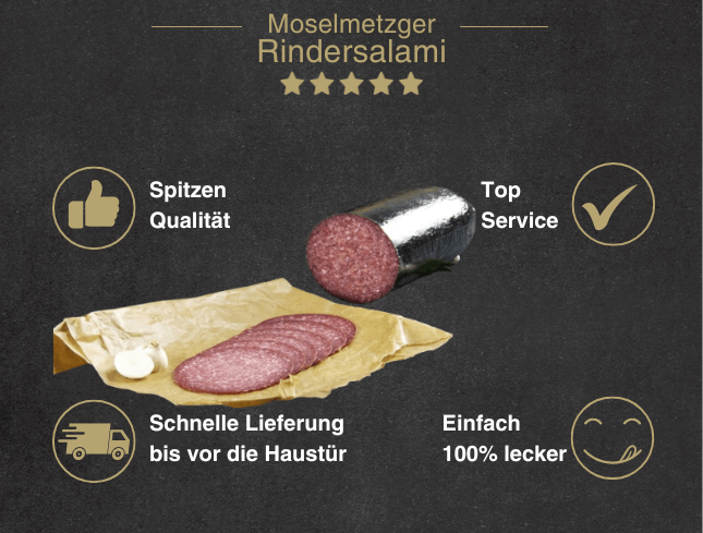 Erklärung warum Rindersalami geschnitten gut ist 1. Spitzen Qualität 2. Top Service 3. Schnelle Lieferung bis vor die Haustür 4. Einfach 100% lecker