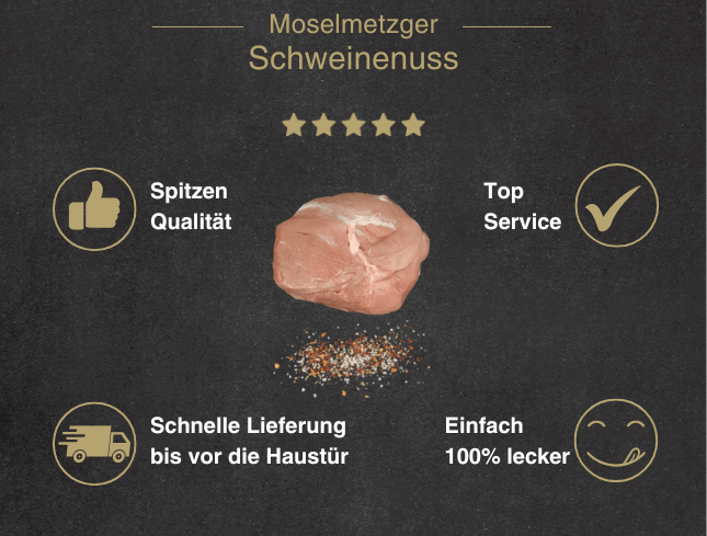 Vier Gründe warum du Schweinenuss vom Moselmetzger kaufen sollst