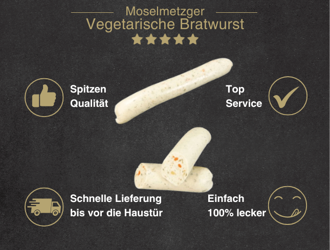 Erklärung warum Vegetarische Bratwurst gut ist 1. Spitzen Qualität 2. Top Service 3. Schnelle Lieferung bis vor die Haustür 4. Einfach 100% lecker