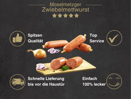 Erklärung warum Zwiebelmettwurst roh gut ist 1. Spitzen Qualität 2. Top Service 3. Schnelle Lieferung bis vor die Haustür 4. Einfach 100% lecker