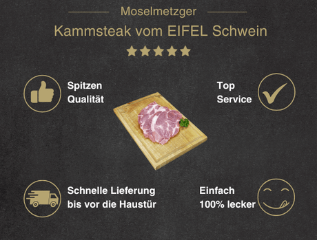 Banner für jeden Moment spitzen Fleisch Beitrag Kammsteak vom EIFEL Schwein