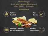 Erklärung warum Luftgetrocknete Mettwurst vom EIFEL Schwein gut ist  1. Spitzen Qualität 2. Top Service 3. Schnelle Lieferung bis vor die Haustür 4. Einfach 100% lecker