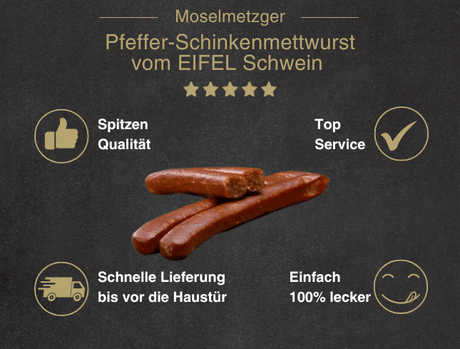 Pfeffer-Schinkenmettwurst vom EIFEL Schwein