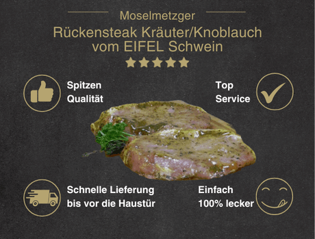 Rückensteak Kräuter/Knoblauch vom EIFEL Schwein