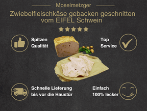 Zwiebelfleischkäse gebacken geschnitten vom EIFEL Schwein