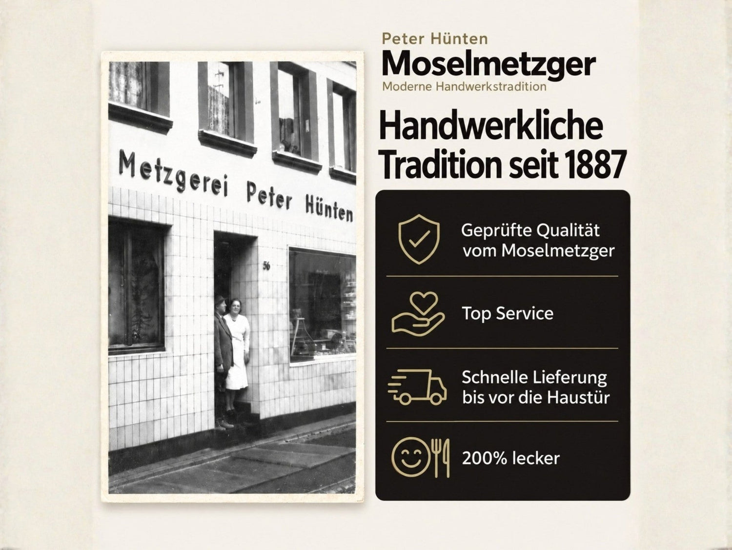 Moselmetzger Vorteile: geprüfte Qualität, Top Service und schnelle Lieferung bis vor die Haustür, handwerkliche Tradition seit 1887
