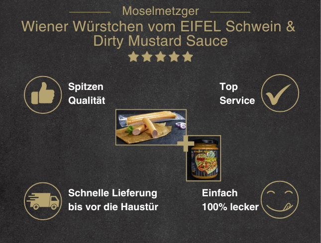 Wiener Würstchen vom EIFEL Schwein & Dirty Mustard Sauce